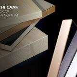 Giải pháp chỉ cạnh cho nội thất hoàn hảo