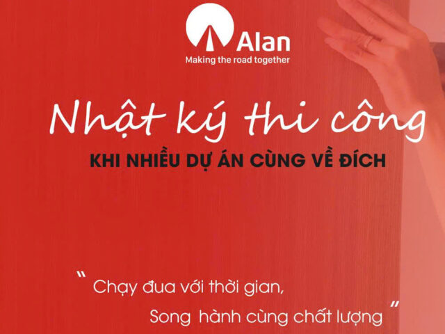 NHẬT KÝ THI CÔNG – KHI NHIỀU DỰ ÁN CÙNG VỀ ĐÍCH