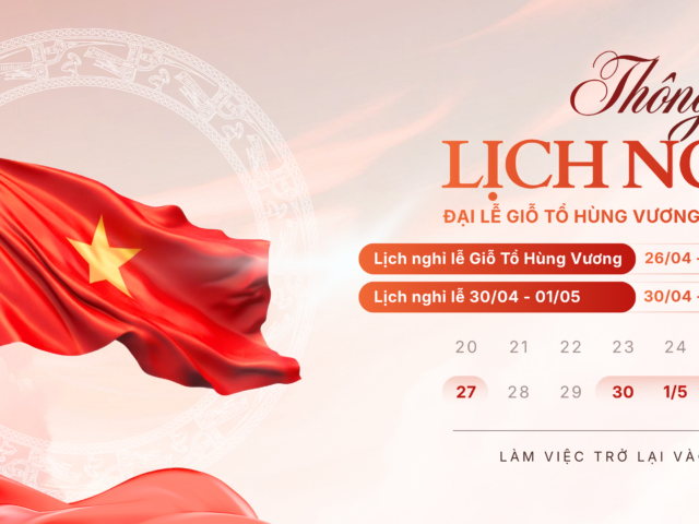 THÔNG BÁO LỊCH NGHỈ LỄ 30/4 – 1/5 NĂM 2026